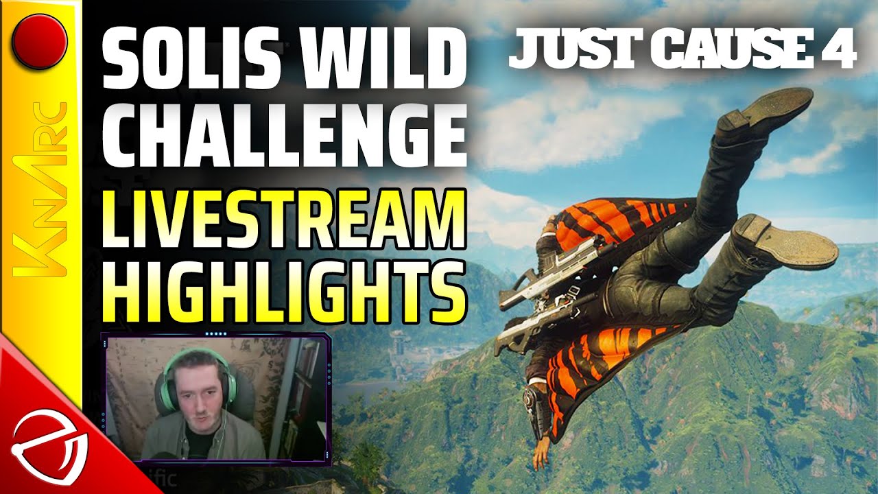 Just Cause 4 - Solis Wild Challenge (Livestream Highlights)