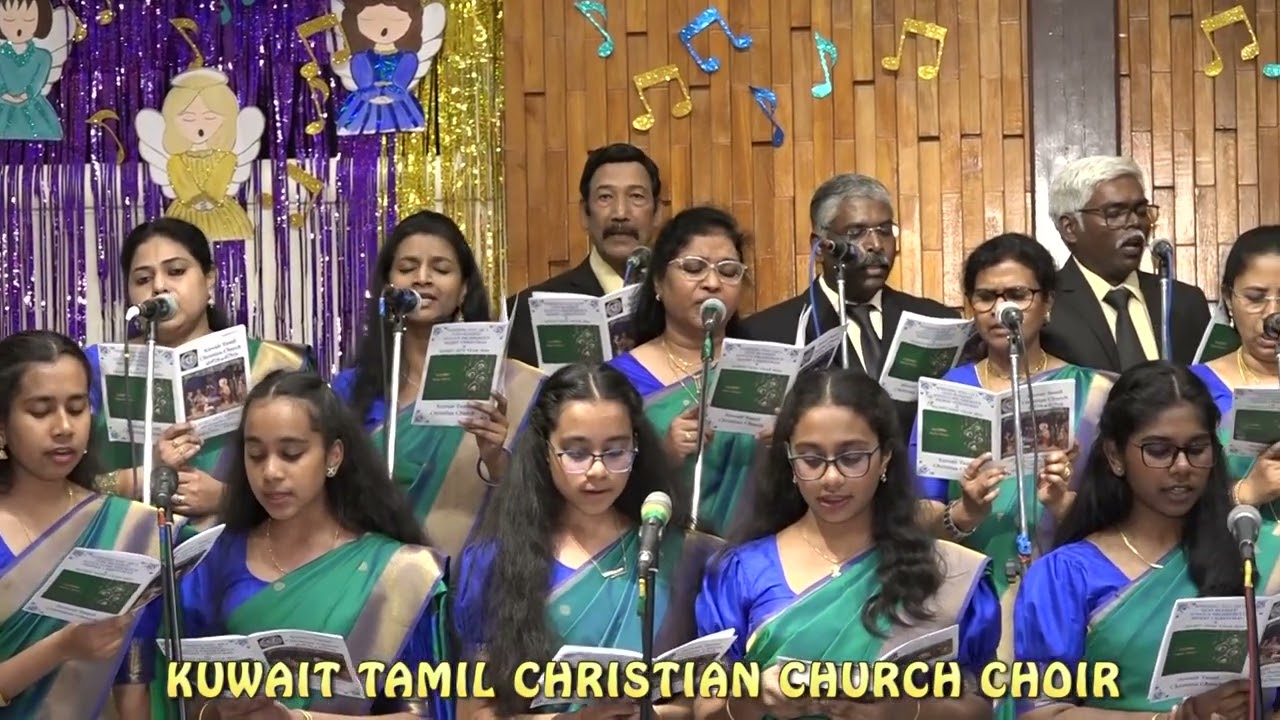 KUWAIT TAMIL CHRISTIAN CHURCH CHRISTMAS SONG -6 -2023