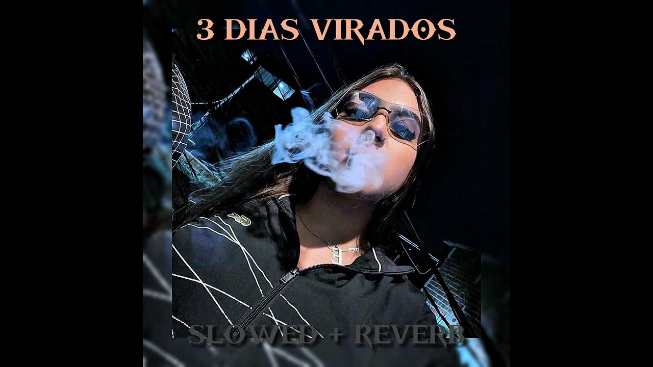 MC IG - 3 DIAS VIRADOS (Slowed + Reverb)