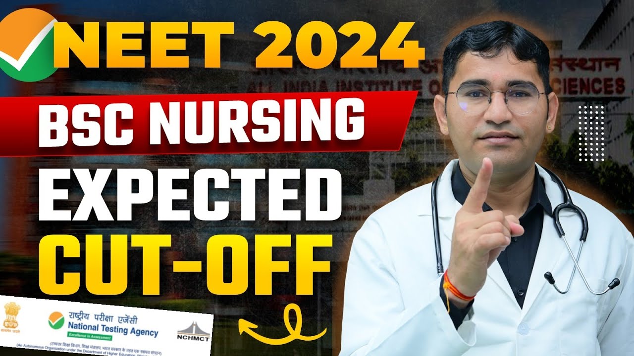BSc Nursing Through NEET I NEET BSc Nursing 2024 CUT OFF | BSC NURSING FROM NEET | COMPLETE DETAILS
