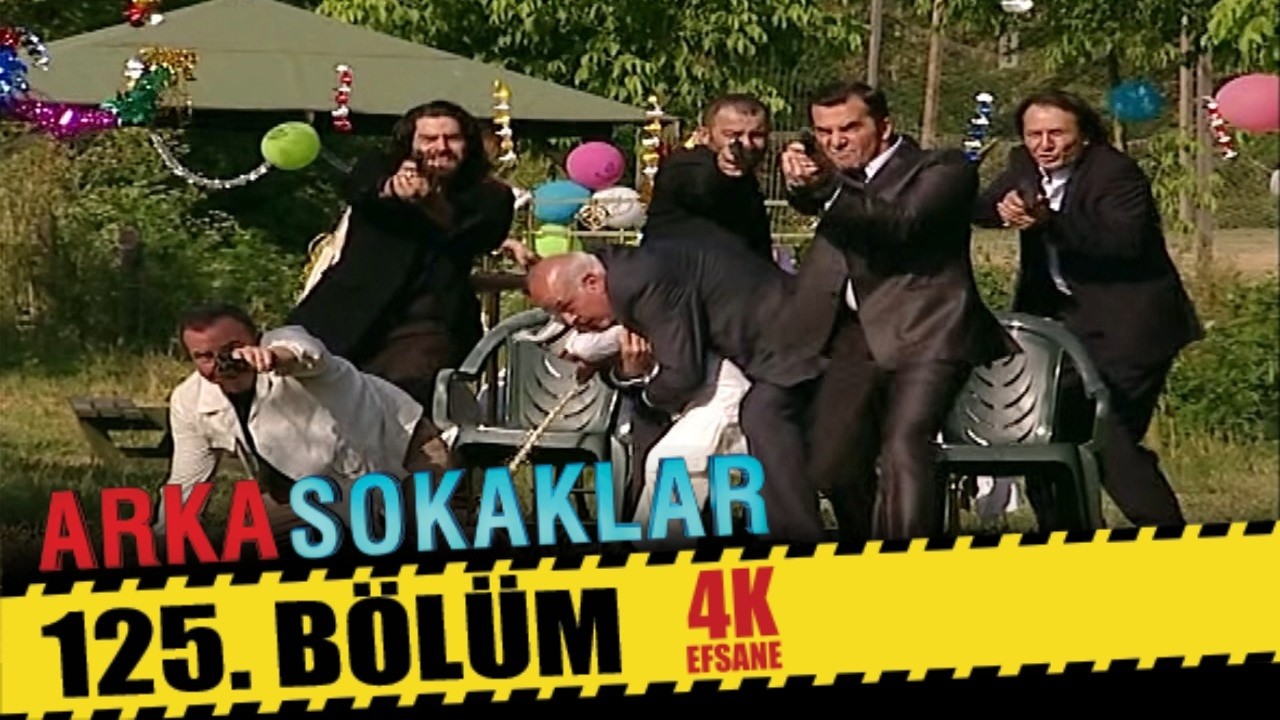 ARKA SOKAKLAR 125. BÖLÜM | SEZON FİNALİ | 4K