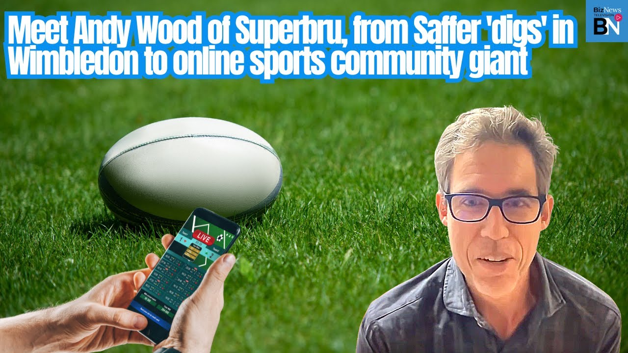 Meet Andy Wood of Superbru, from Saffer 'digs' in Wimbledon to online sports community giant