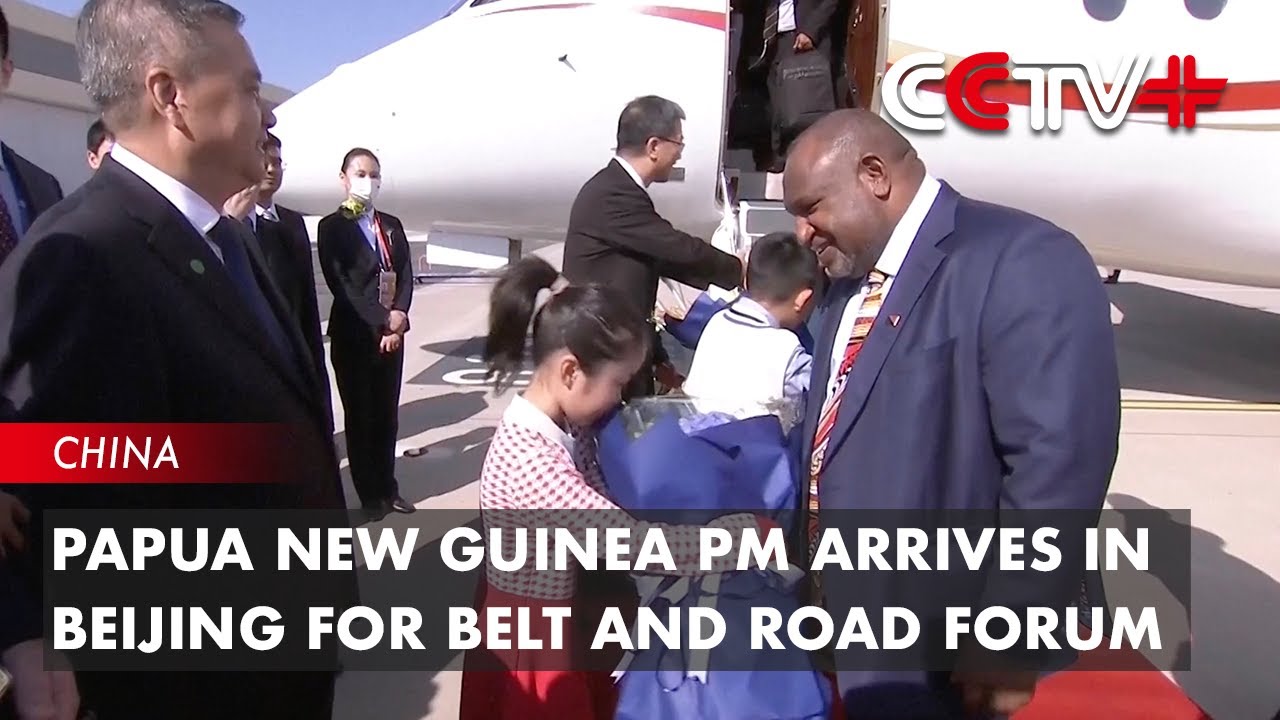 Papua New Guinea PM Arrives in Beijing for Belt and Road Forum