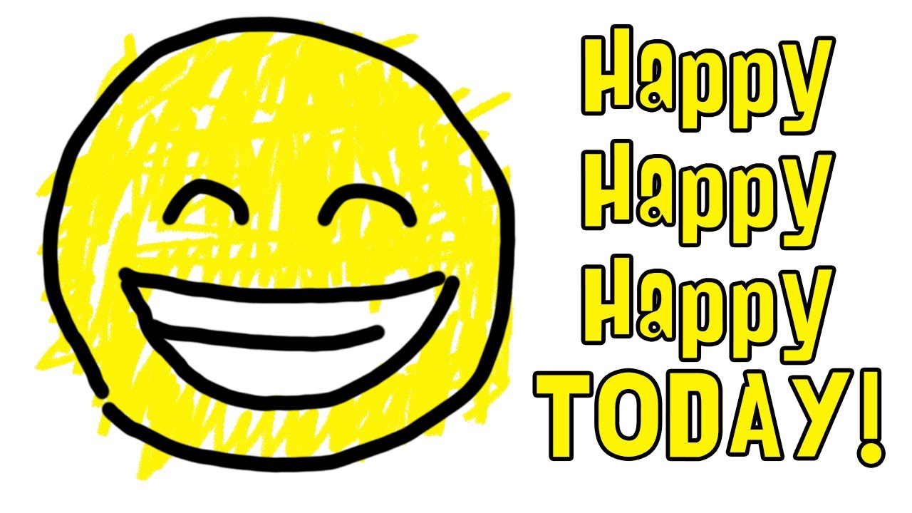 Happy Happy Happy Today #HappySongsforKids