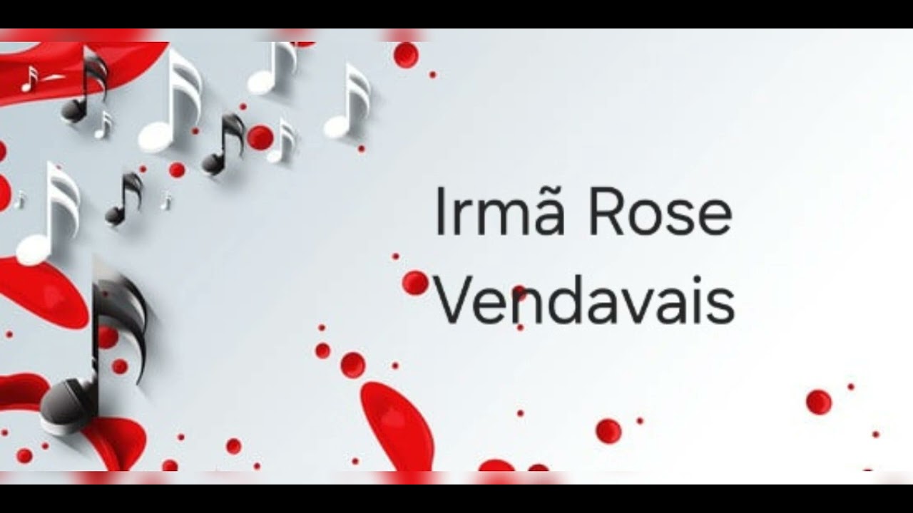 Irm&atilde; Rose Vendavais 