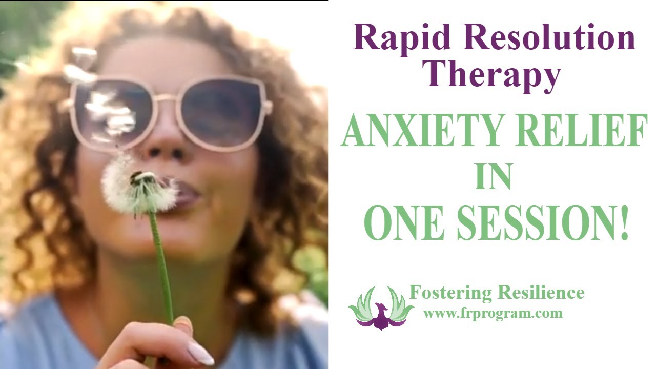 Rapid Resolution Therapy | Relief from Anxiety in One Session | Dr. Jon Connelly