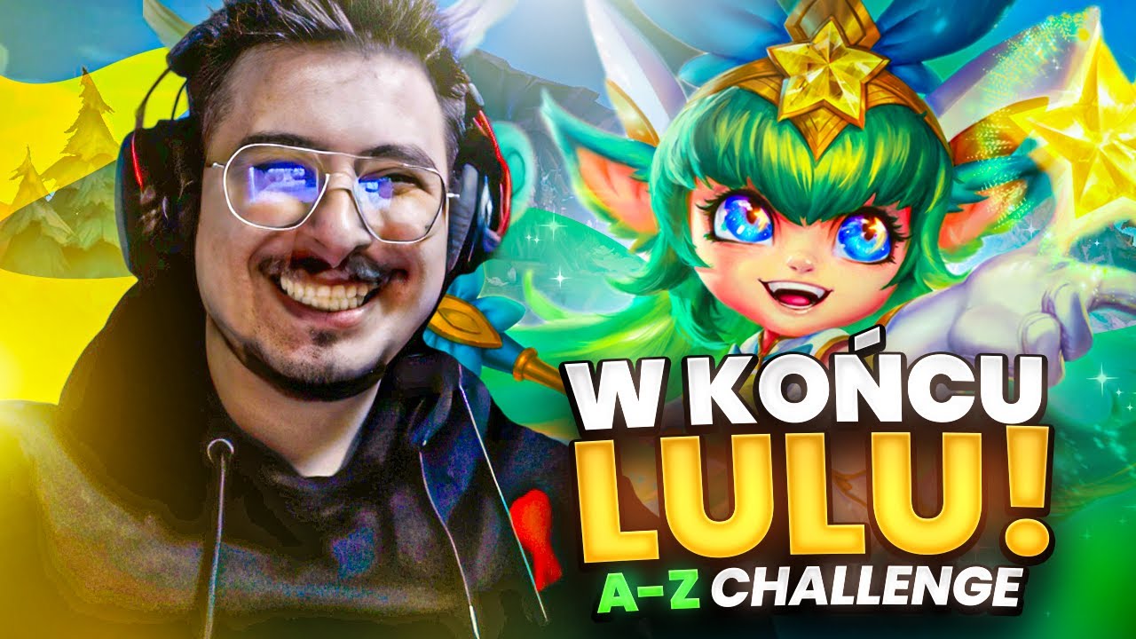 W KOŃCU LULU | A - Z CHALLENGE NA SUPPORCIE #7