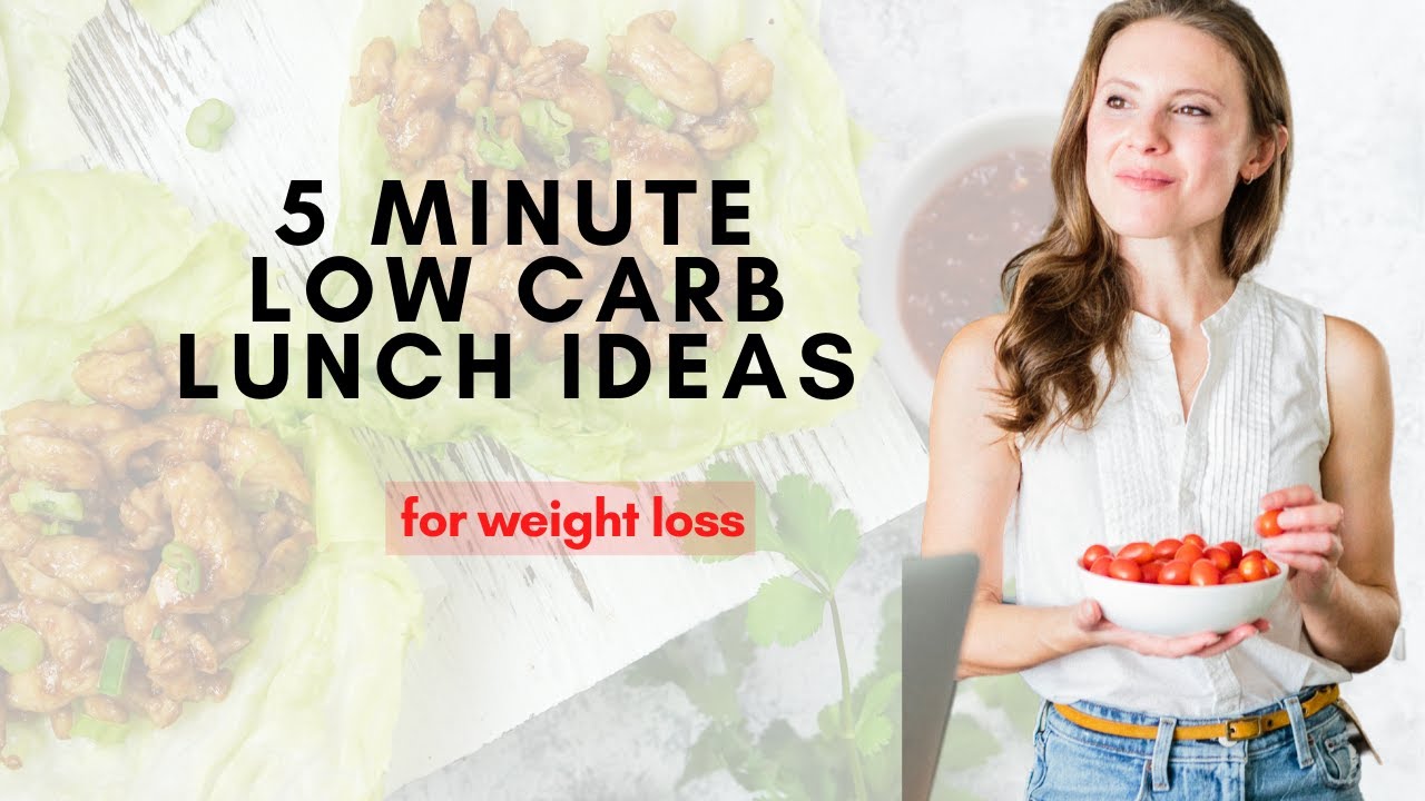 5 Minute Low Carb Lunch Ideas for Weight Loss