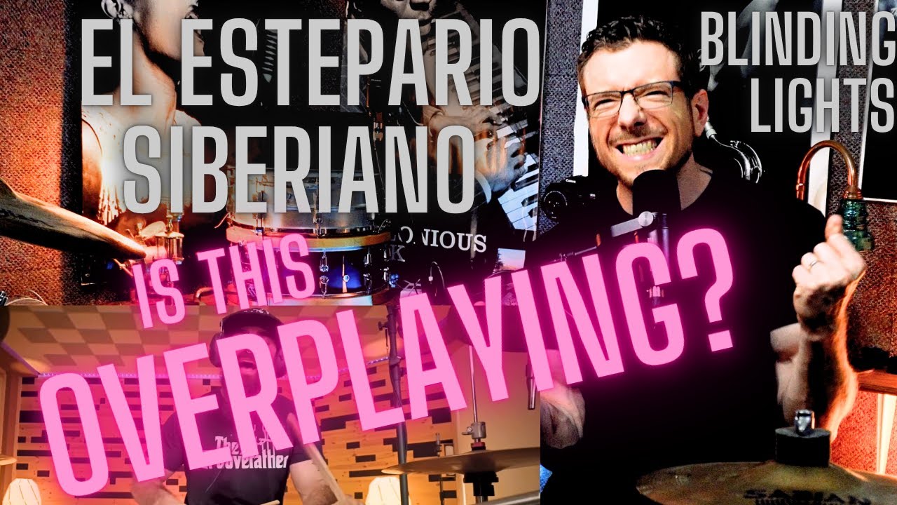 -JAZZ DRUMMER REACTS- -EL ESTEPARIO SIBERIANO- -BLINDING LIGHTS- IS THIS OVER PLAYING??