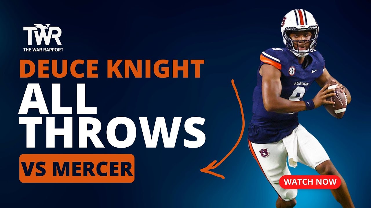 Duece Knight: All Throws vs Mercer | Auburn Football Podcast