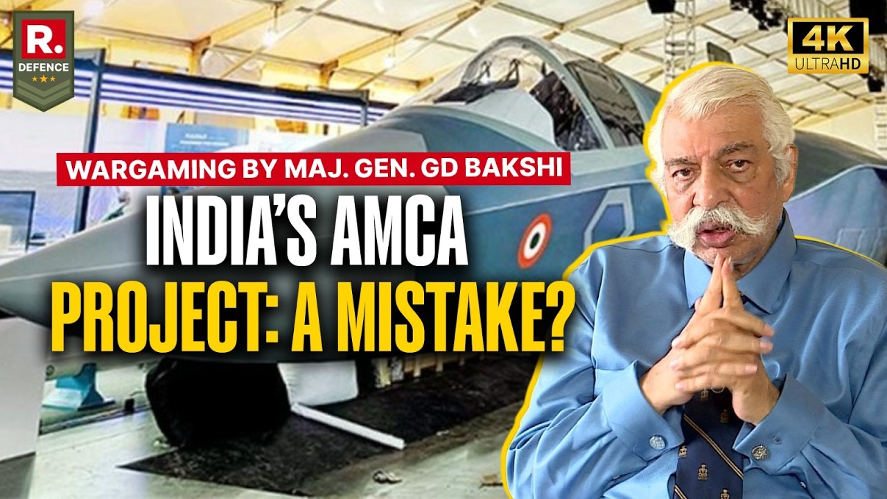 Maj Gen GD Bakshi: Is India&rsquo;s 5th-Gen Stealth Fighter AMCA Project a Mistake?
