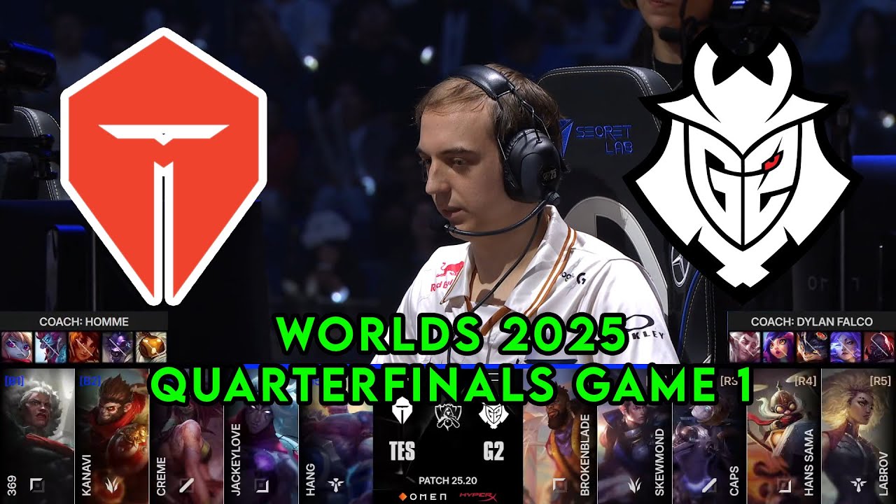 TES vs G2 Game 1 | World Championship 2025 Quarterfinals | ⁠Top Esports vs G2 Esports G1