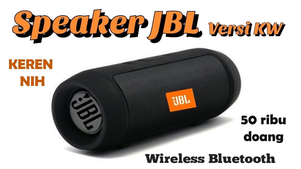 Review Jujur Speaker JBL J006 50 ribuan (JBL Versi KW)