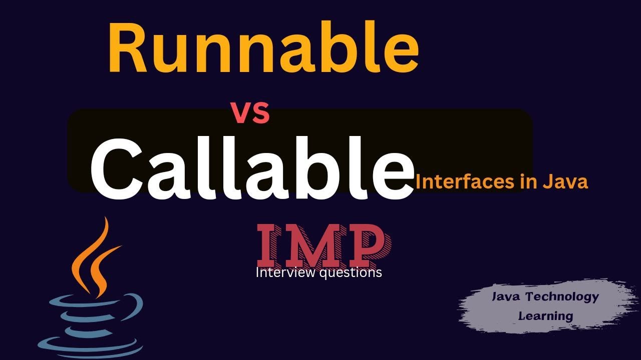 Runnable vs callable interface in java ?