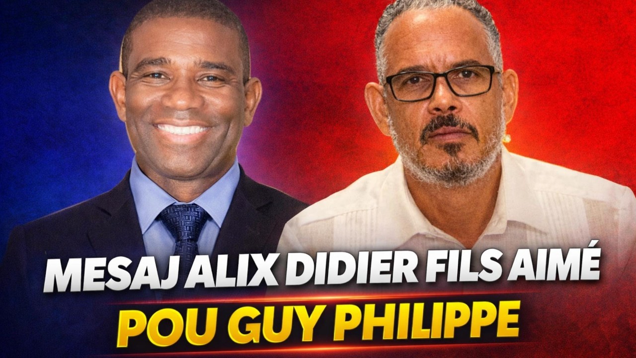 Alix Didier Fils Aime menase Guy Phillipe,jwet la chanje faz