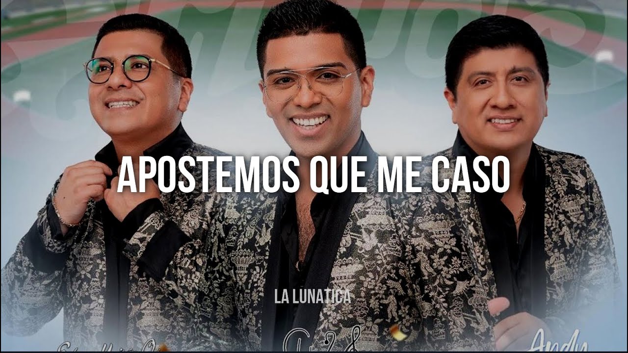 ❥ Apostemos que me caso - Grupo 5 || Letra ♫