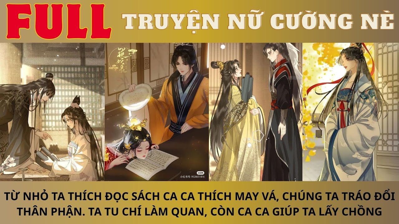 78.TỪ NHỎ TA THÍCH ĐỌC SÁCH CA CA THÍCH MAY VÁ, CHÚNG TA TRÁO THÂN PHẬN TA LÀM QUAN,CA CA LẤY CHỒNG