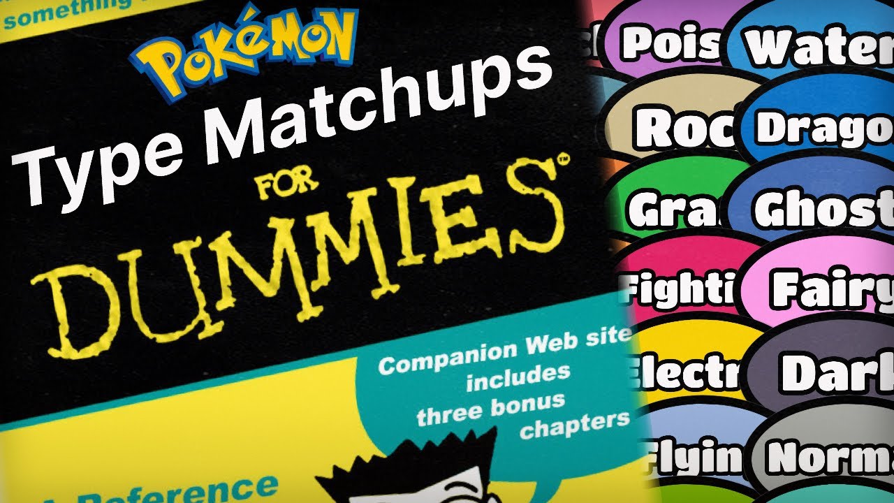 Pok&eacute;mon Type Matchups for Dummies