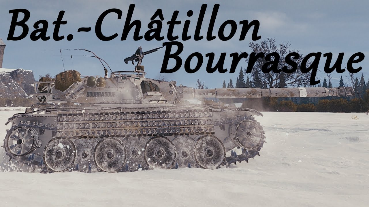 Czołg w dobrych rękach: ToneyAtol / Bat.-Ch&acirc;tillon Bourrasque / Tundra / bitwa standardowa