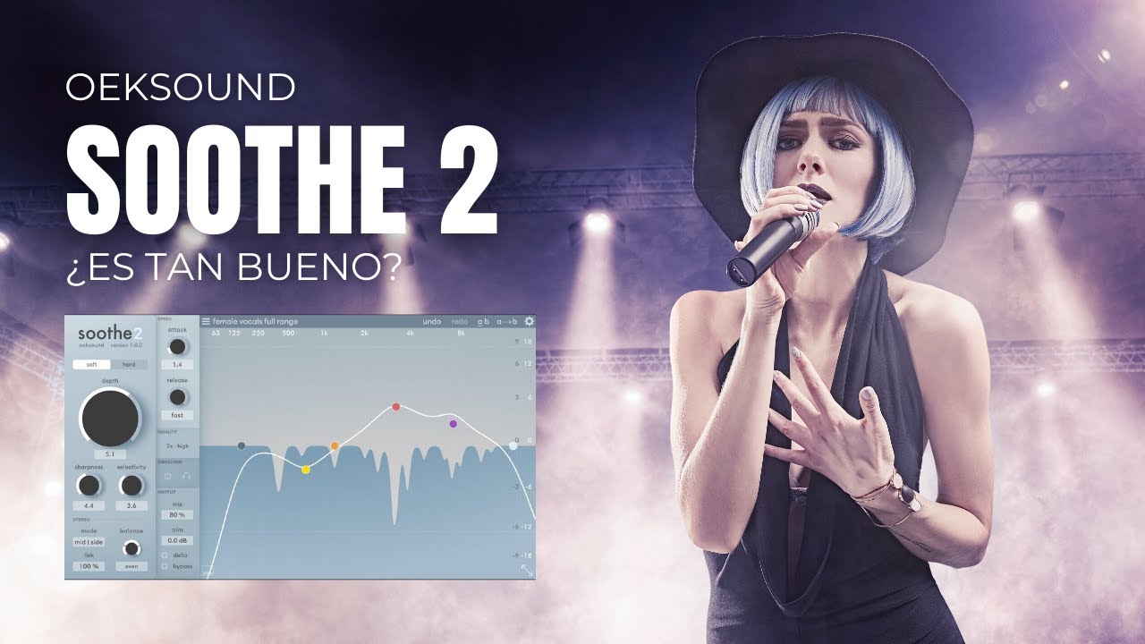⚪ Pistas de AUDIO MÁS NÍTIDAS, MEZCLAS CRISTALINAS 2: Ahora mas FÁCIL con SOOTHE 2 de Oeksound ⚫