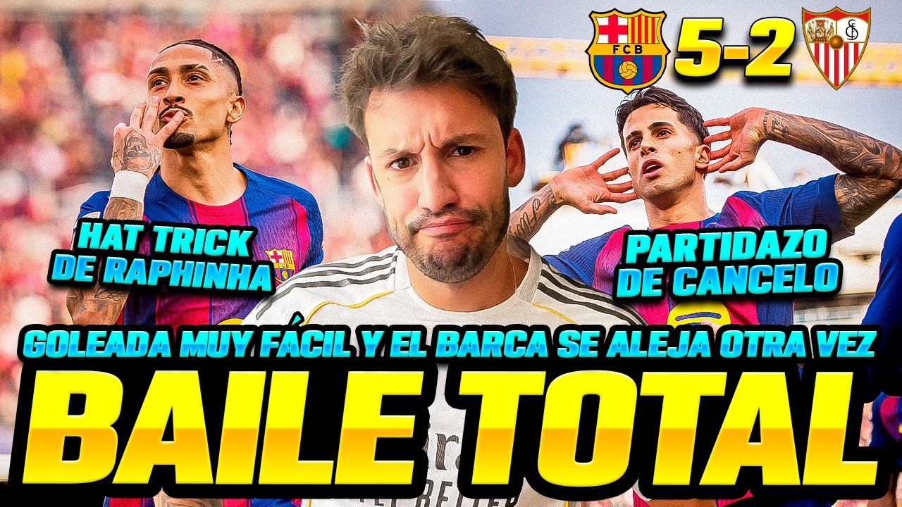 HAT TRICK DE RAPHINHA Y GOLEADA DEL FC BARCELONA 5-2 AL SEVILLA, SE VAN A 4 PUNTOS OTRA VEZ