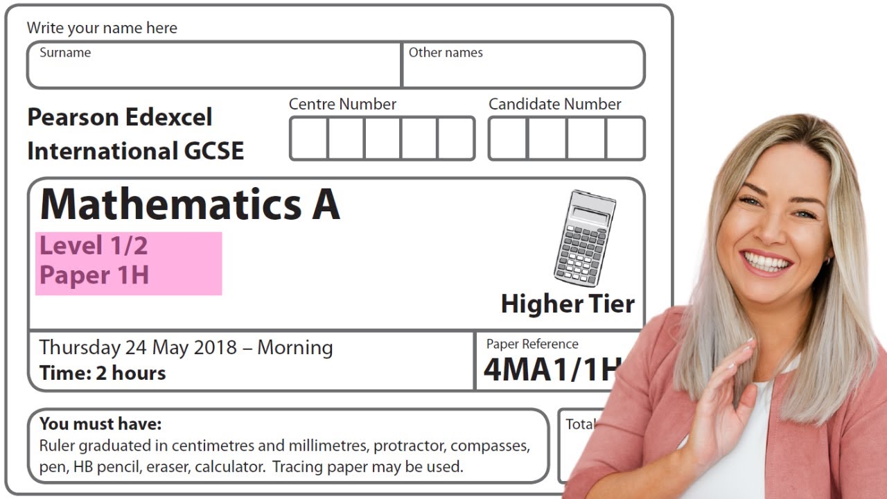 May 2018 Paper 1H - Edexcel IGCSE Mathematics (4MA1) - Complete Walkthrough