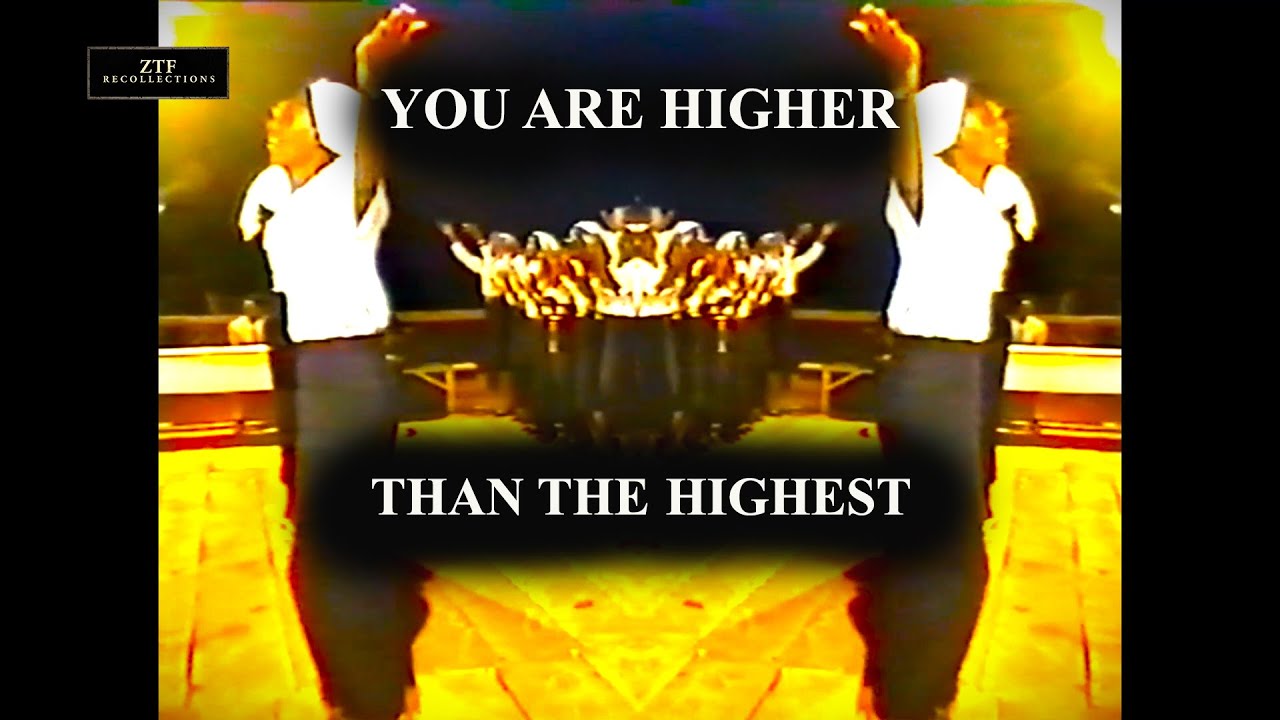 ZTF : YOU ARE HIGHER THAN THE HIGHER
