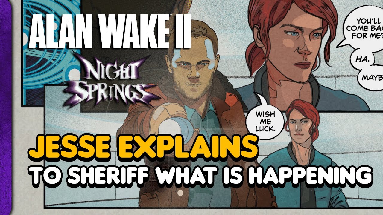 Alan Wake 2 Night Springs DLC: Jesse Faden Explains to Sheriff Tim Breaker What is Happening