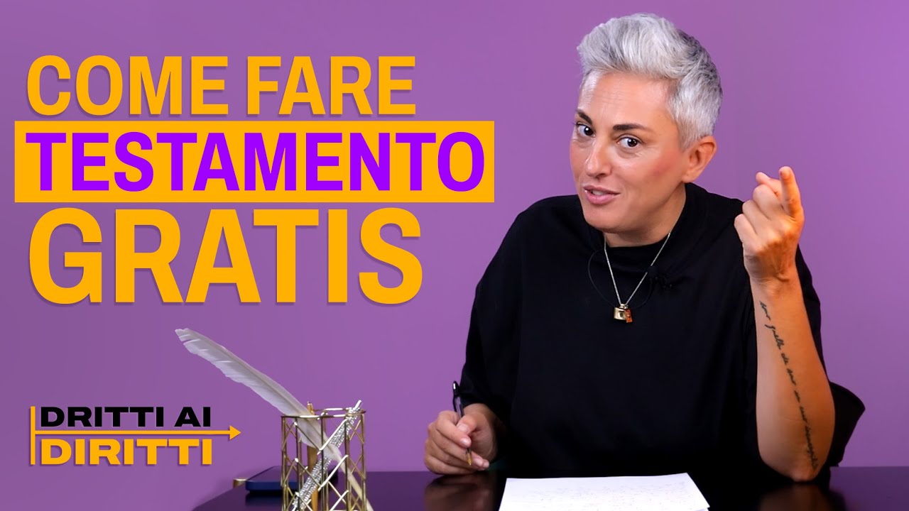 Come fare TESTAMENTO GRATIS | Dritti ai Diritti con Cathy La Torre