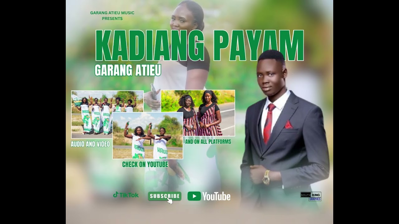 kadiang payam by garang atieu