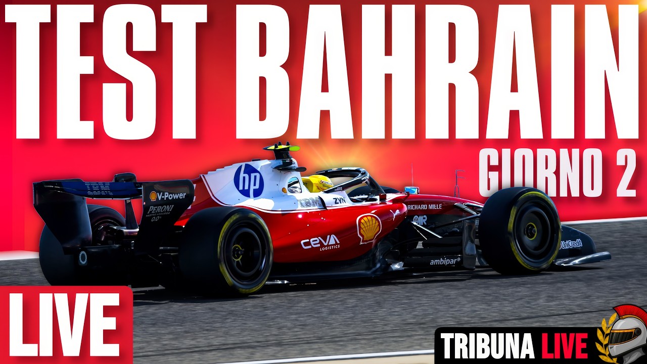 🔴LIVE TEST F1 BAHRAIN🔥GIORNO 2🔥COMINCIA A FARSI INTERESSANTE!!