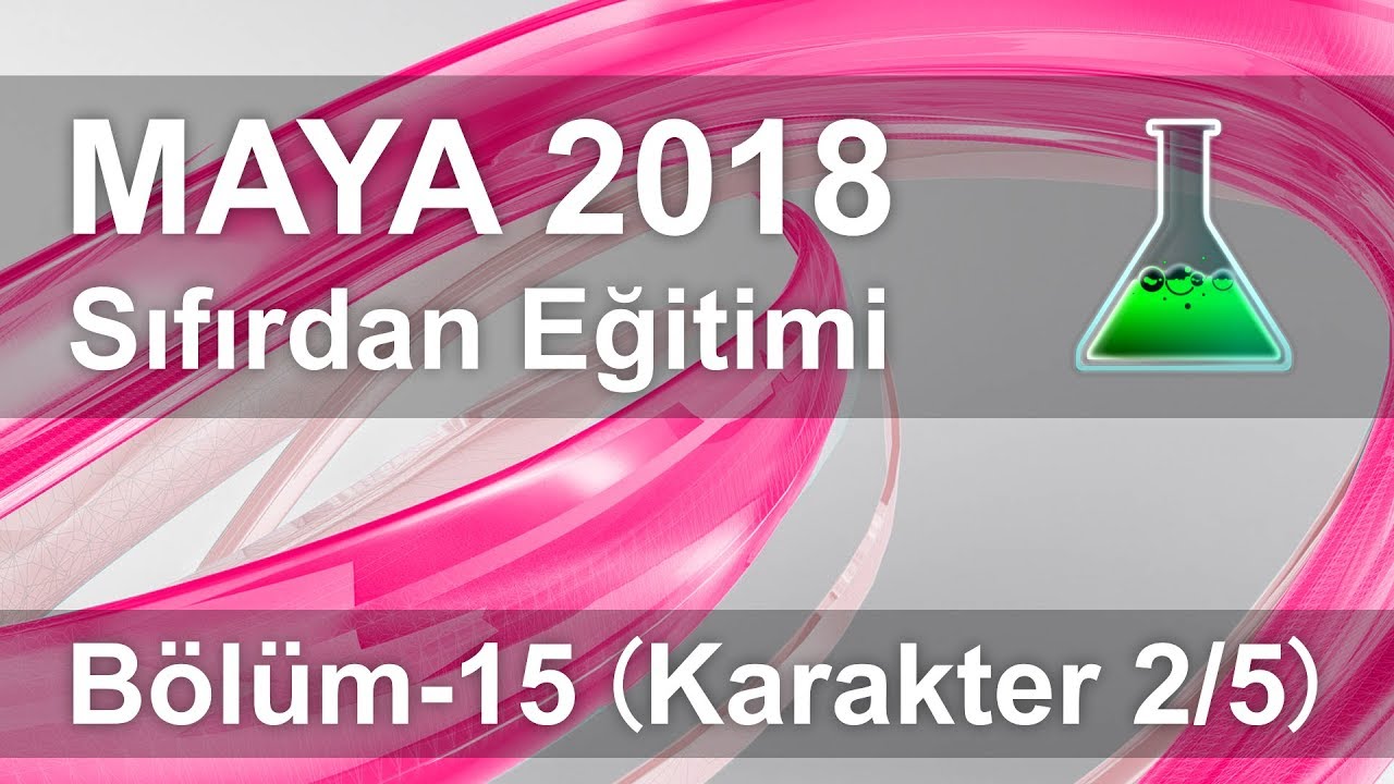Maya 2018 Eğitimi Bölüm-15 (Karakter Modelleme 2/5)