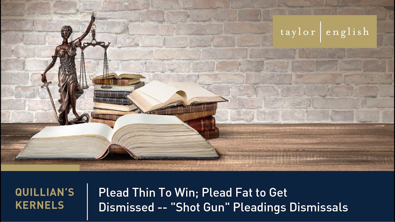 Litigation  Fundamentals | Against "Shotgun" Pleadings Dismissals