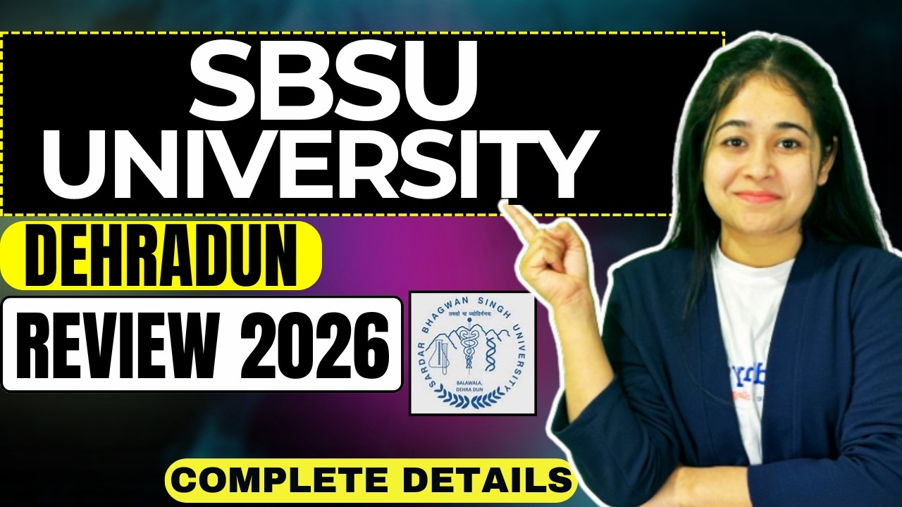 SBSU Dehradun 2026 Review 🚀 Best Courses, Fees Structure & Placement Truth!