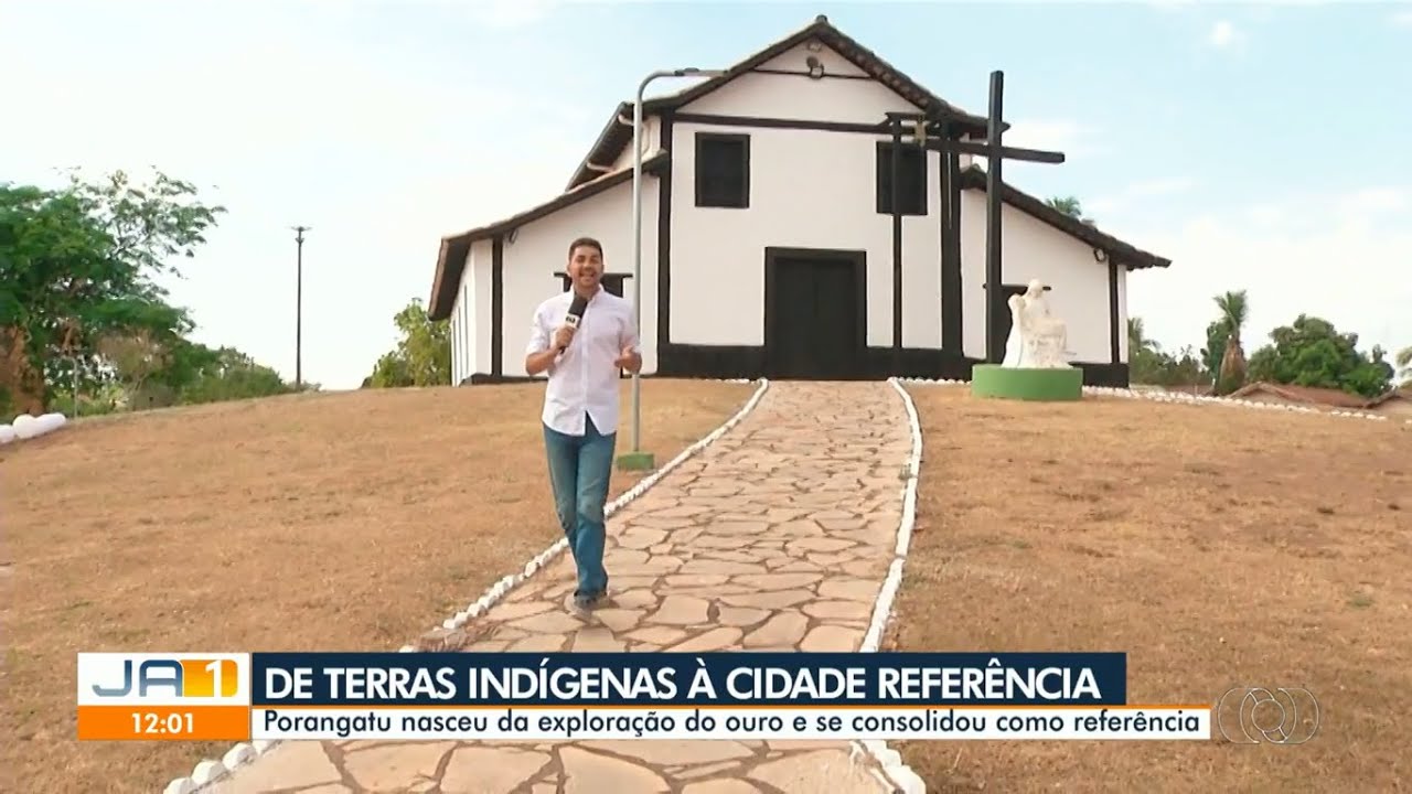 Conheça a história da cidade de Porangatu, no norte de Goiás