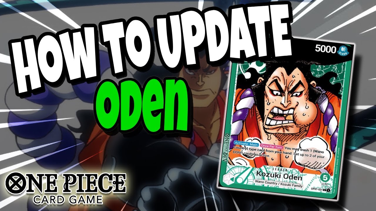 One Piece TCG: How to BECOME ODEN 30 minute testing! [OP-04]