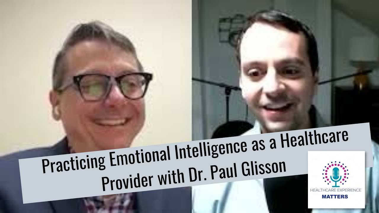 Practicing Emotional Intelligence as a Healthcare Provider | Podcast