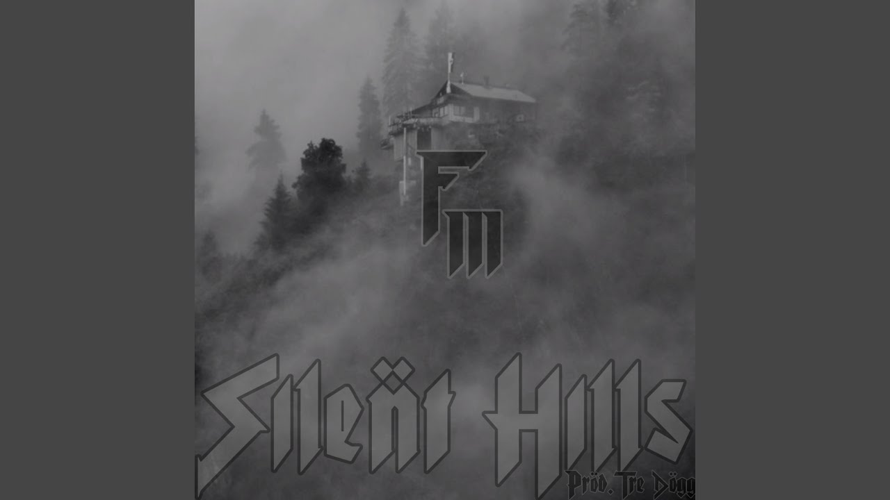 Silent Hills (F&sup3; Remix)
