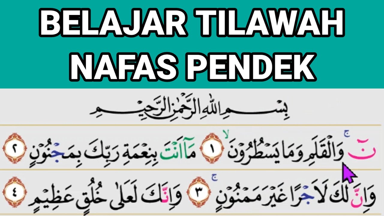 Belajar Tilawah Pemula Mudah // Surah Al Qolam 1-15