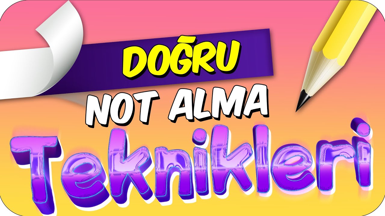 En Verimli Not Tutma Yöntemleri ✨ Akılda Kalıcı Not Çıkarmak ✍