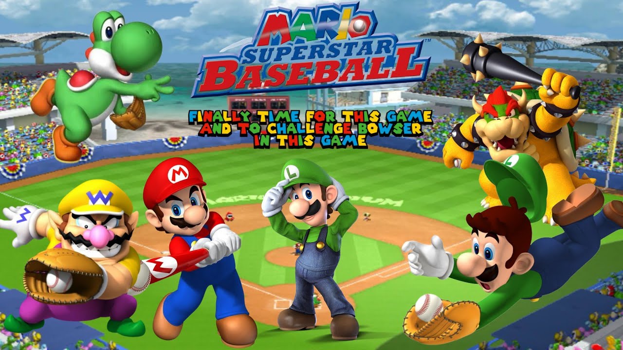 Mario Superstar Baseball Live Stream Playthrough Part 1 Bowser Challenges Mario & Teammates