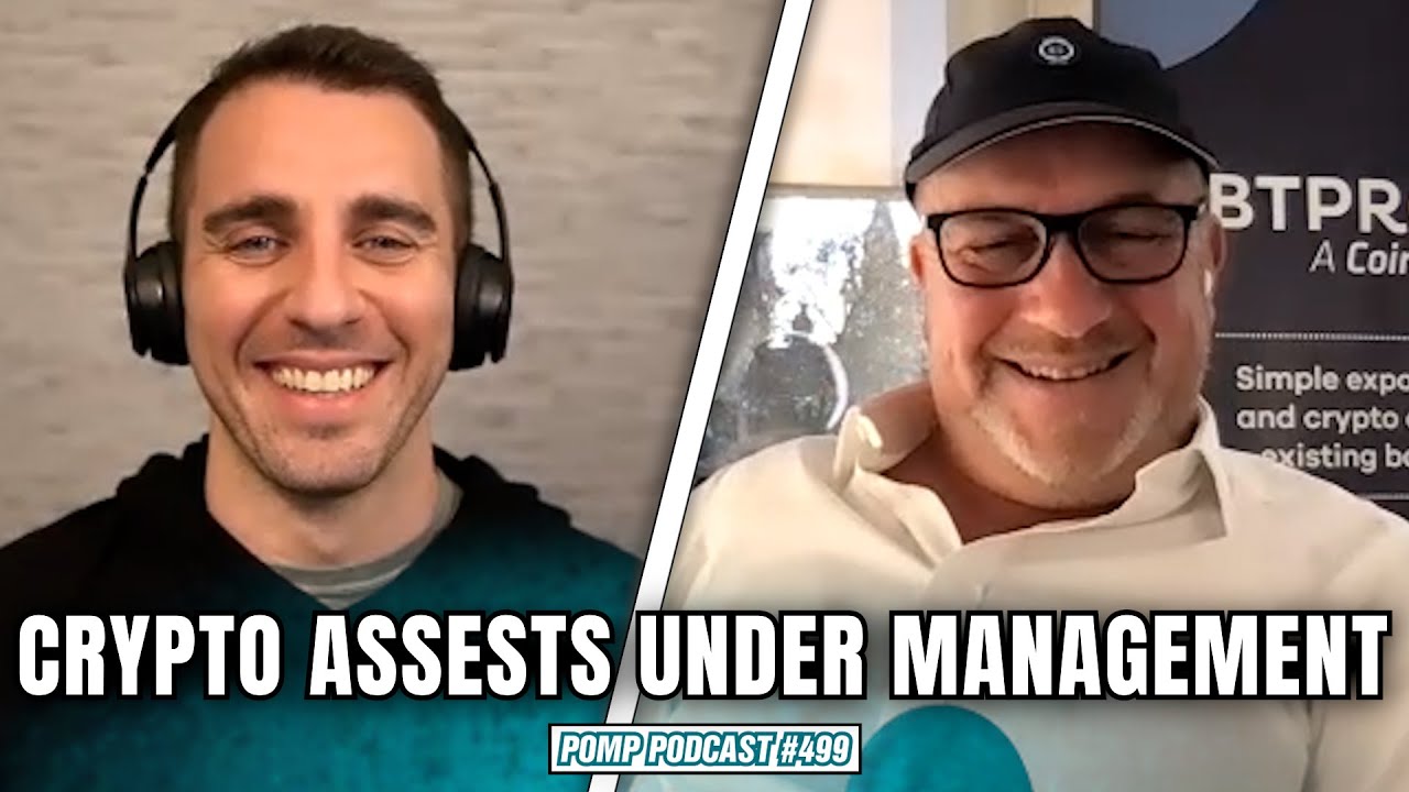 Crypto Assets Under Management I Danny Masters I Pomp Podcast #499