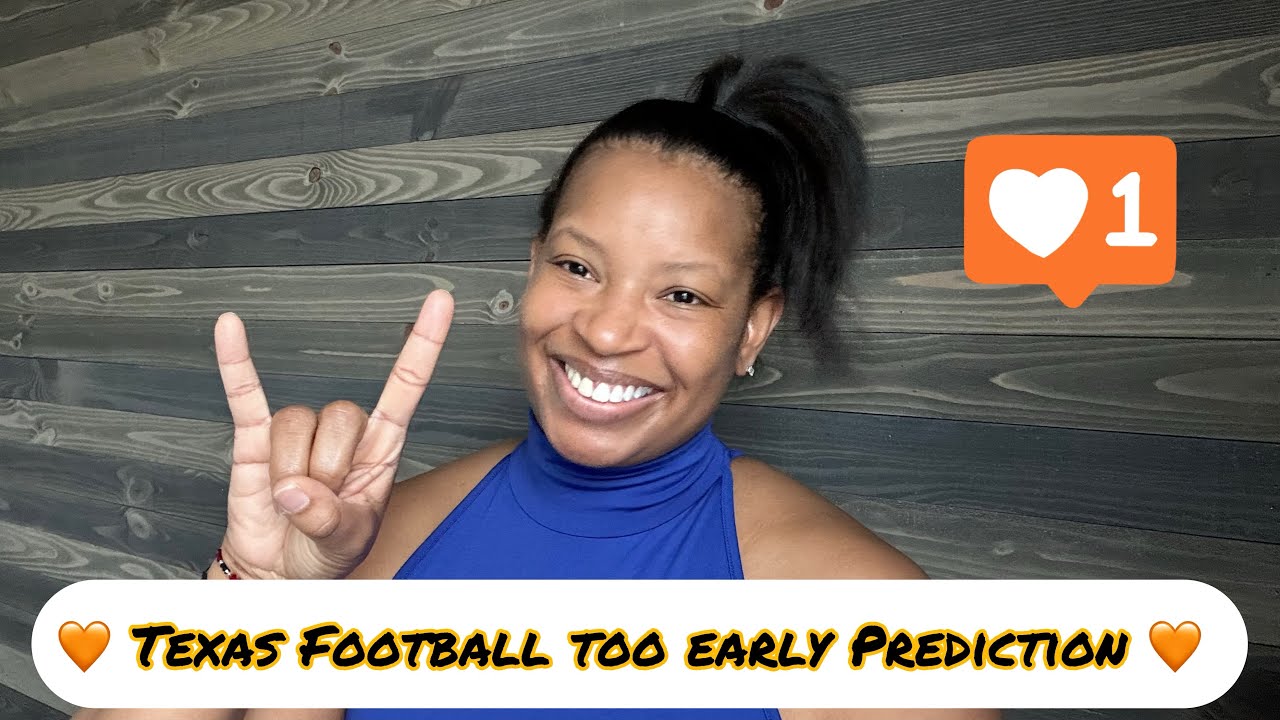 TEXAS FOOTBALL too early season PREDICTION! Welcome to the SEC 🥳🥳