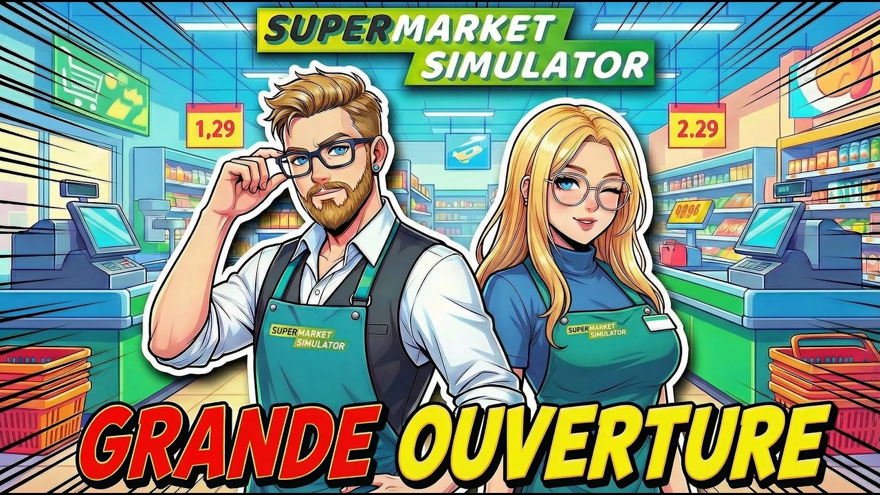 SuperMarket Simulator 🛒 (🎮 GAME PASS) - MULTI 🚻 - Grande ouverture du Vinn'K Store 🎉 !