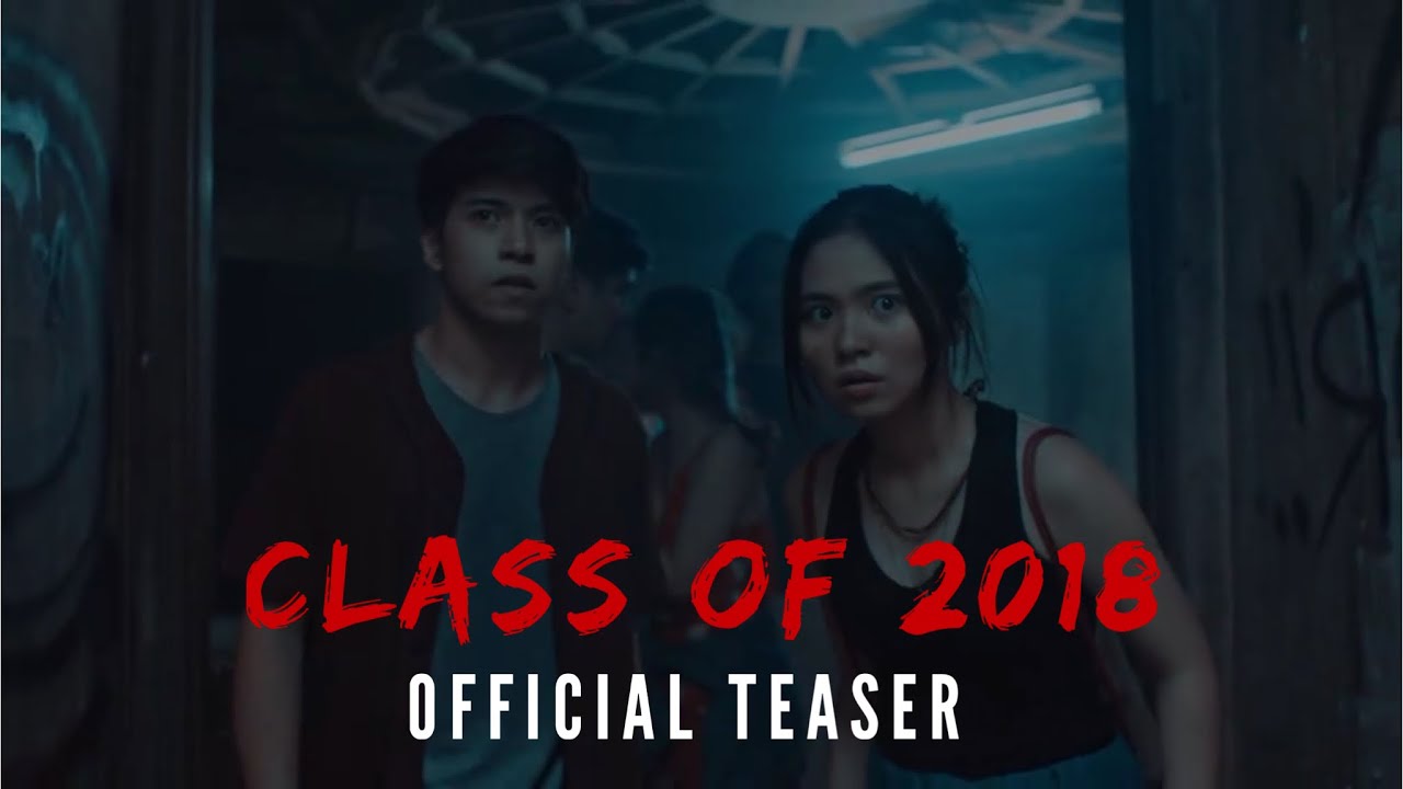 CLASS OF 2018 (2018) Official Teaser | Sharlene San Pedro, Nash Aguas, Kristel Fulgar, CJ Navato