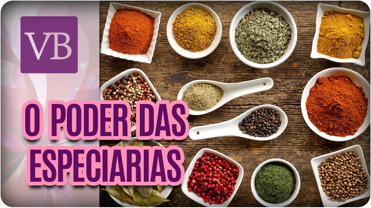 Benefícios das Especiarias - Você Bonita (27/04/17)