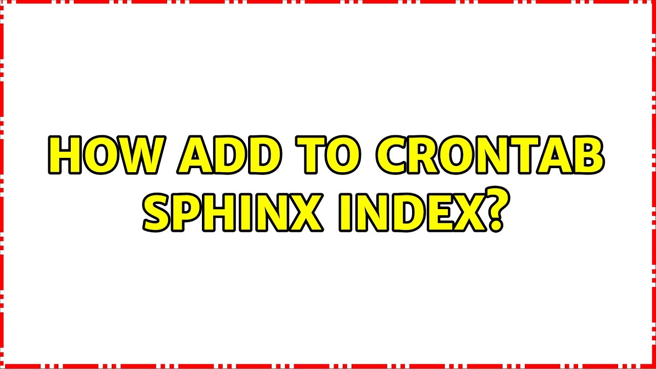 How add to crontab sphinx index?