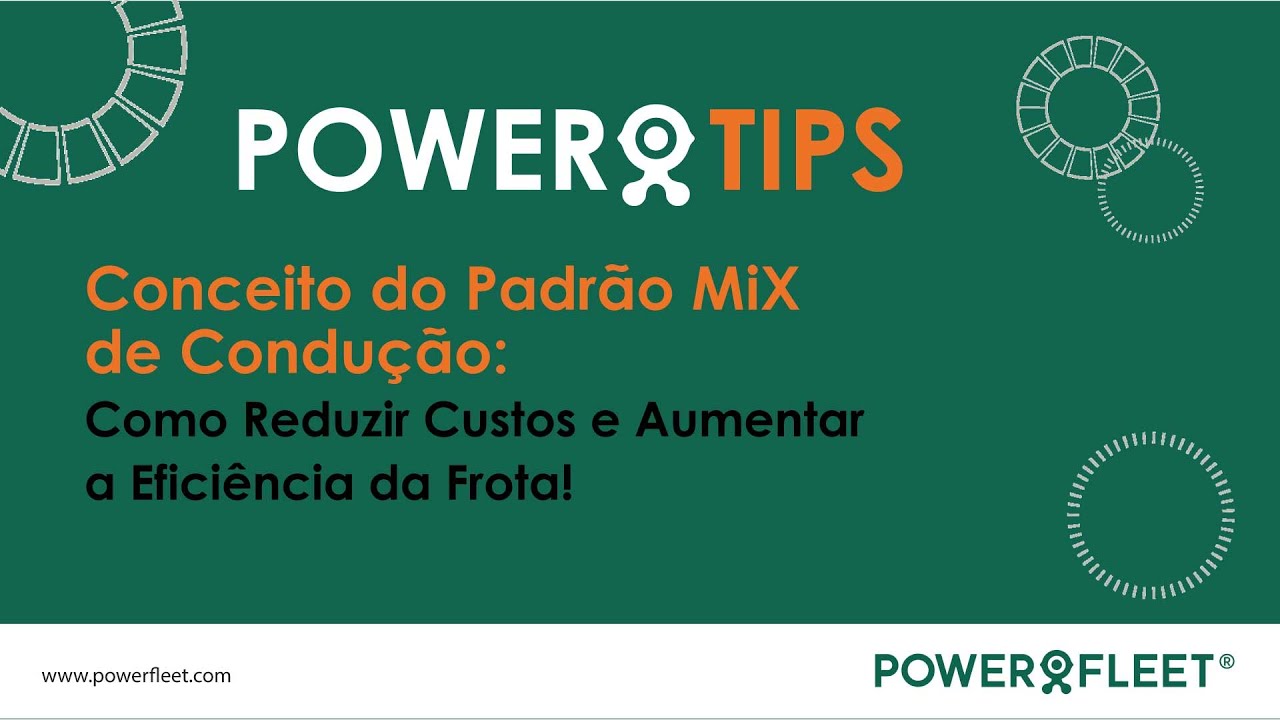 POWER TIPS | Conceito do Padrão MiX de Condução: Mais Eficiência na Frota