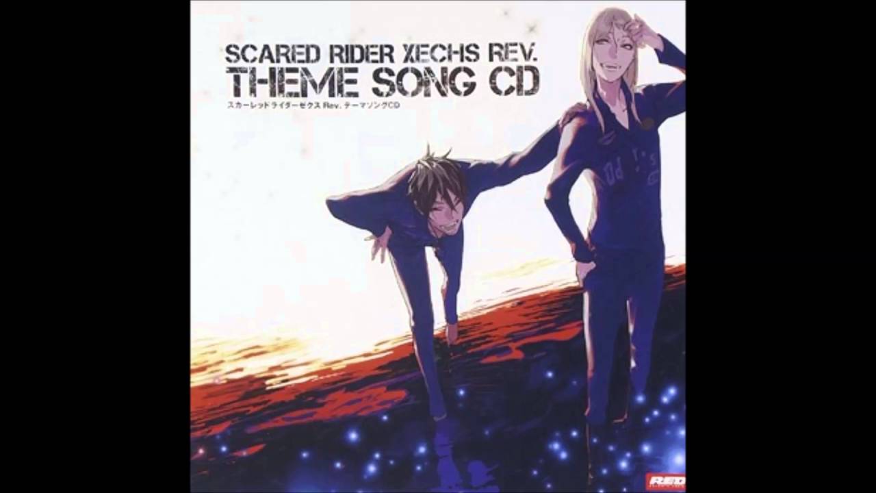 Scared Rider Xechs Rev  Theme Song CD♪【Our Song】無月ヒジリCV KENN
