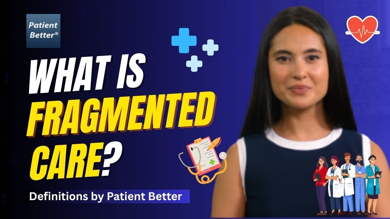 What is fragmented care? #healthylifestyle